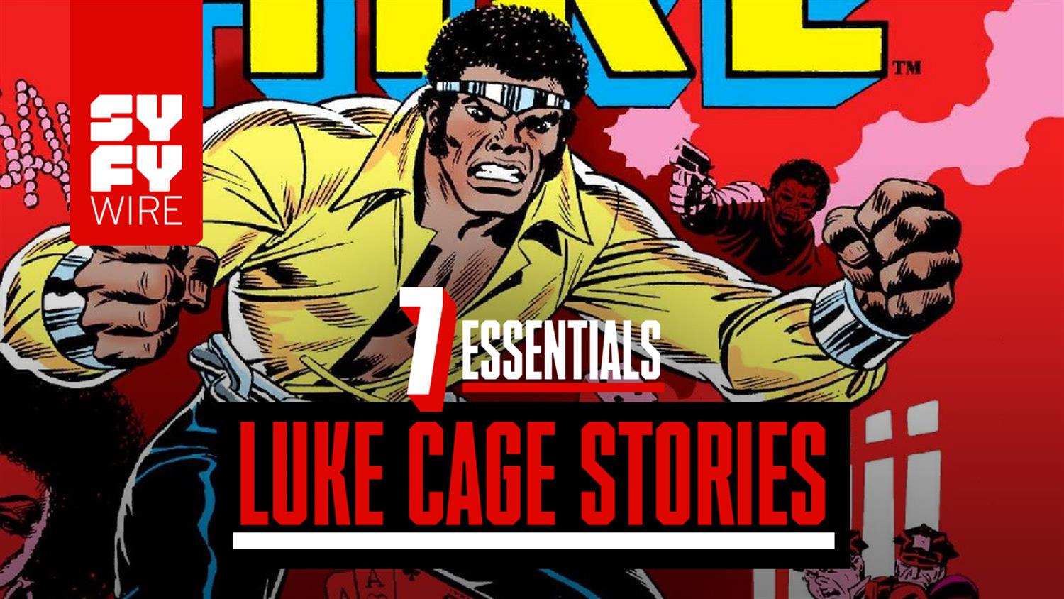 7 Essential Luke Cage Stories 7 Essential Luke Cage Stories