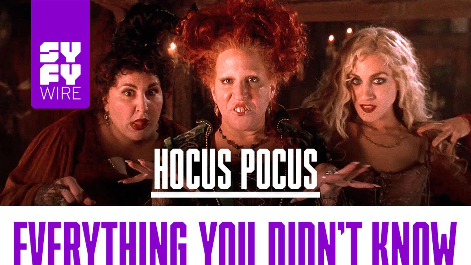 Hocus Pocus: Everything You Didn't Know Hocus Pocus: Everything You Didn't Know