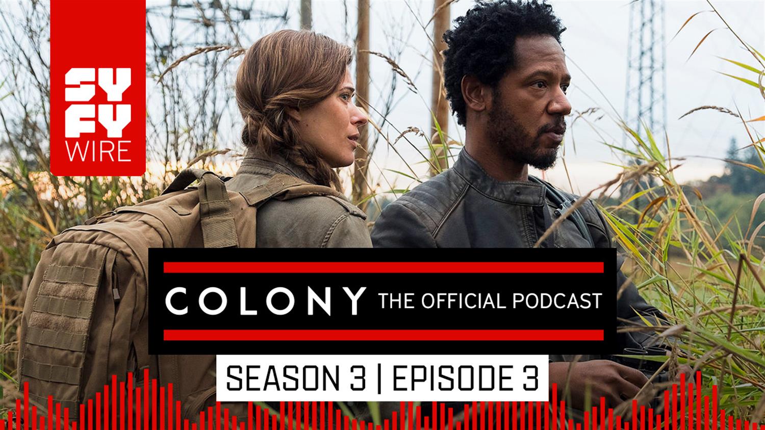 Colony The Official Podcast: Season 3, Episode 3 Colony The Official Podcast: Season 3, Episode 3
