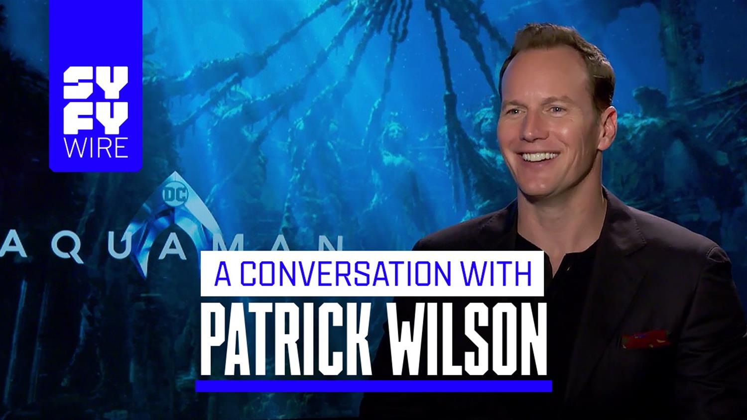 Aquaman: James Wan And Patrick Wilson Reunite Under The Sea Aquaman: James Wan And Patrick Wilson Reunite Under The Sea
