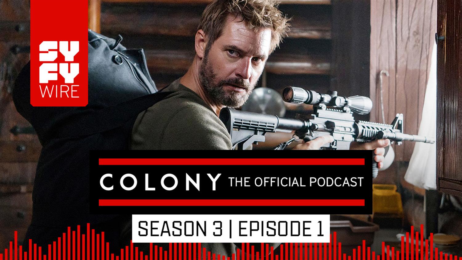 Colony The Official Podcast: Season 3, Episode 1 Colony The Official Podcast: Season 3, Episode 1
