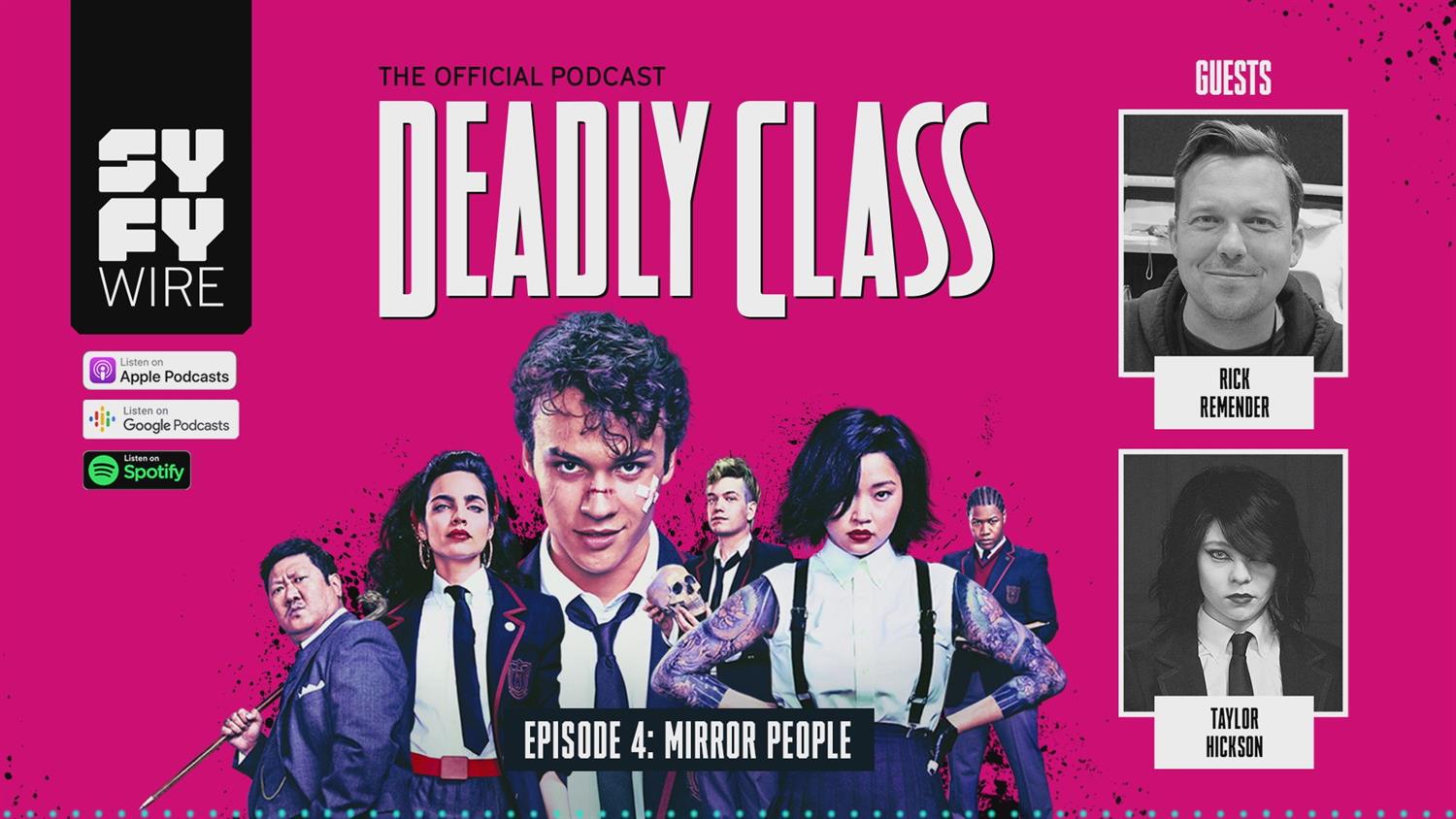Deadly Class - Official Podcast Episode 4 Deadly Class - Official Podcast Episode 4