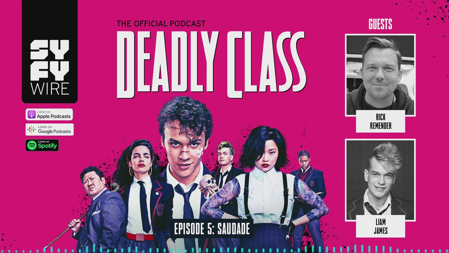 Deadly Class - Official Podcast Episode 5 Deadly Class - Official Podcast Episode 5