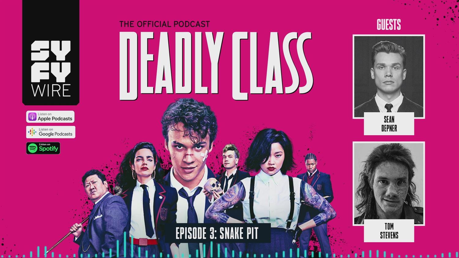 Deadly Class - Official Podcast Episode 3 Deadly Class - Official Podcast Episode 3