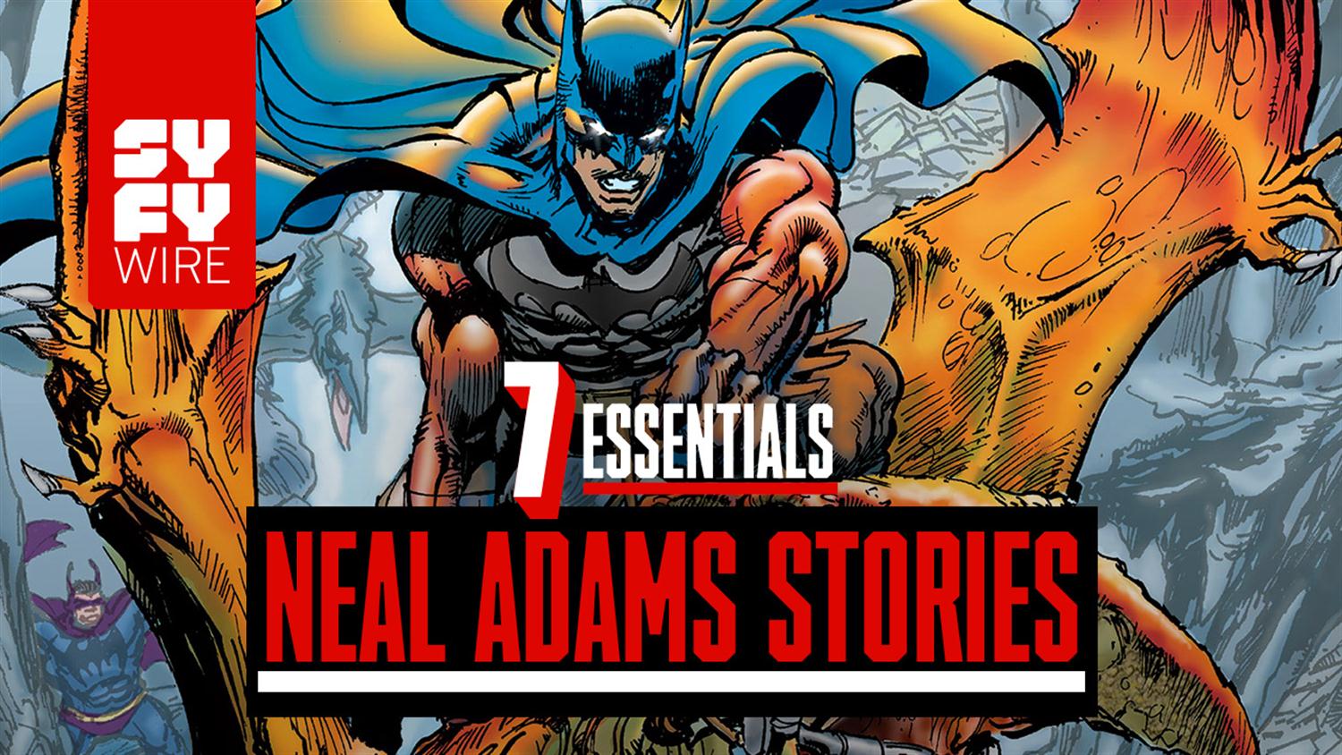 7 Essential Neal Adams Stories 7 Essential Neal Adams Stories