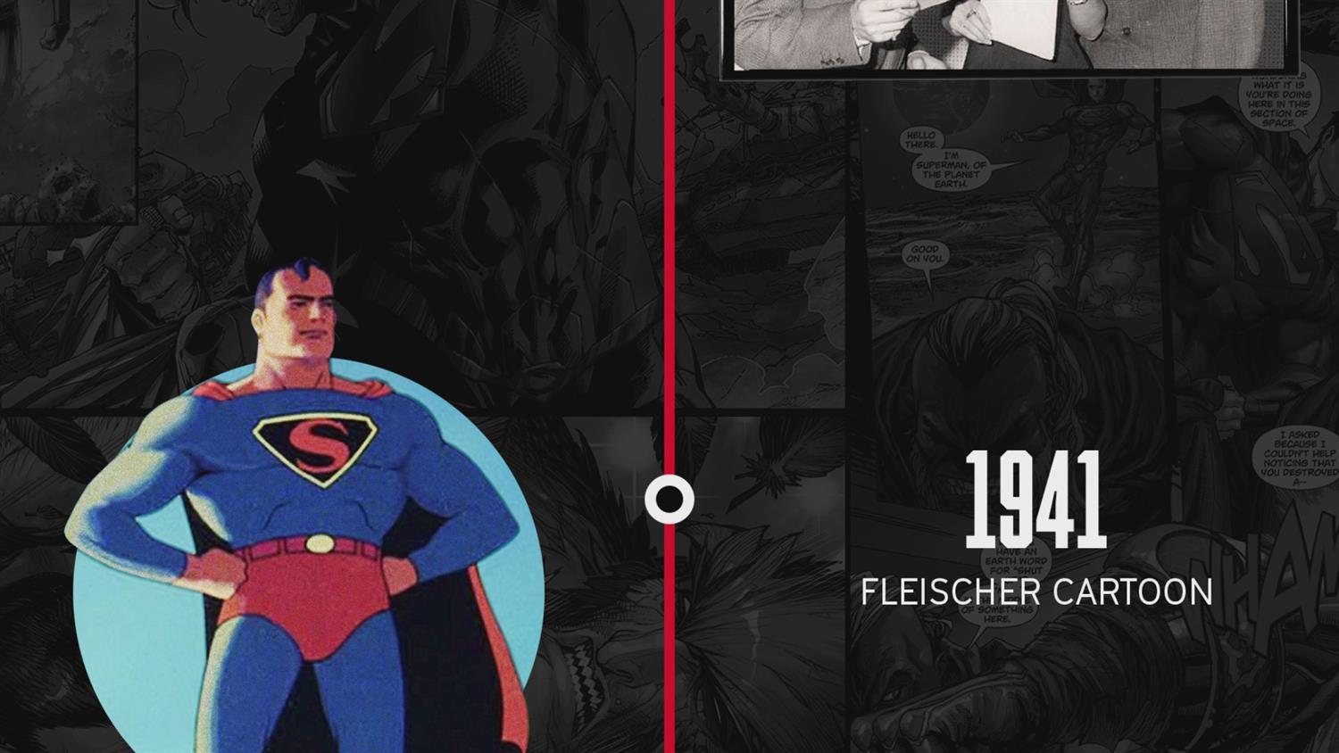 Timeline of Superman in Media: 1938 - 2018 Timeline of Superman in Media: 1938 - 2018