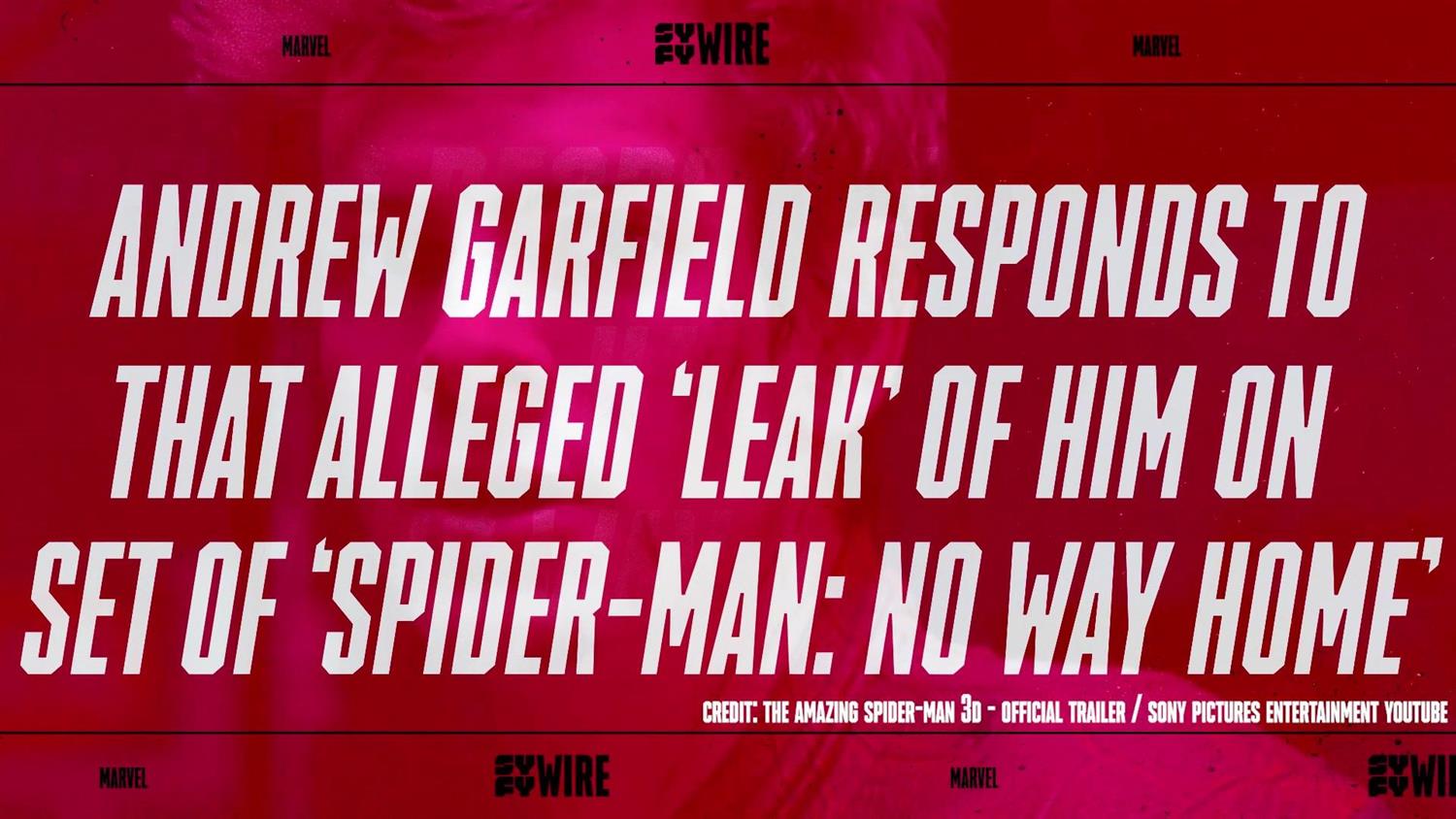 Andrew Garfield Responds to that Alleged 'Leak' of Him on Set of 'Spider-Man: No Way Home' Andrew Garfield Responds to that Alleged 'Leak' of Him on Set of 'Spider-Man: No Way Home'
