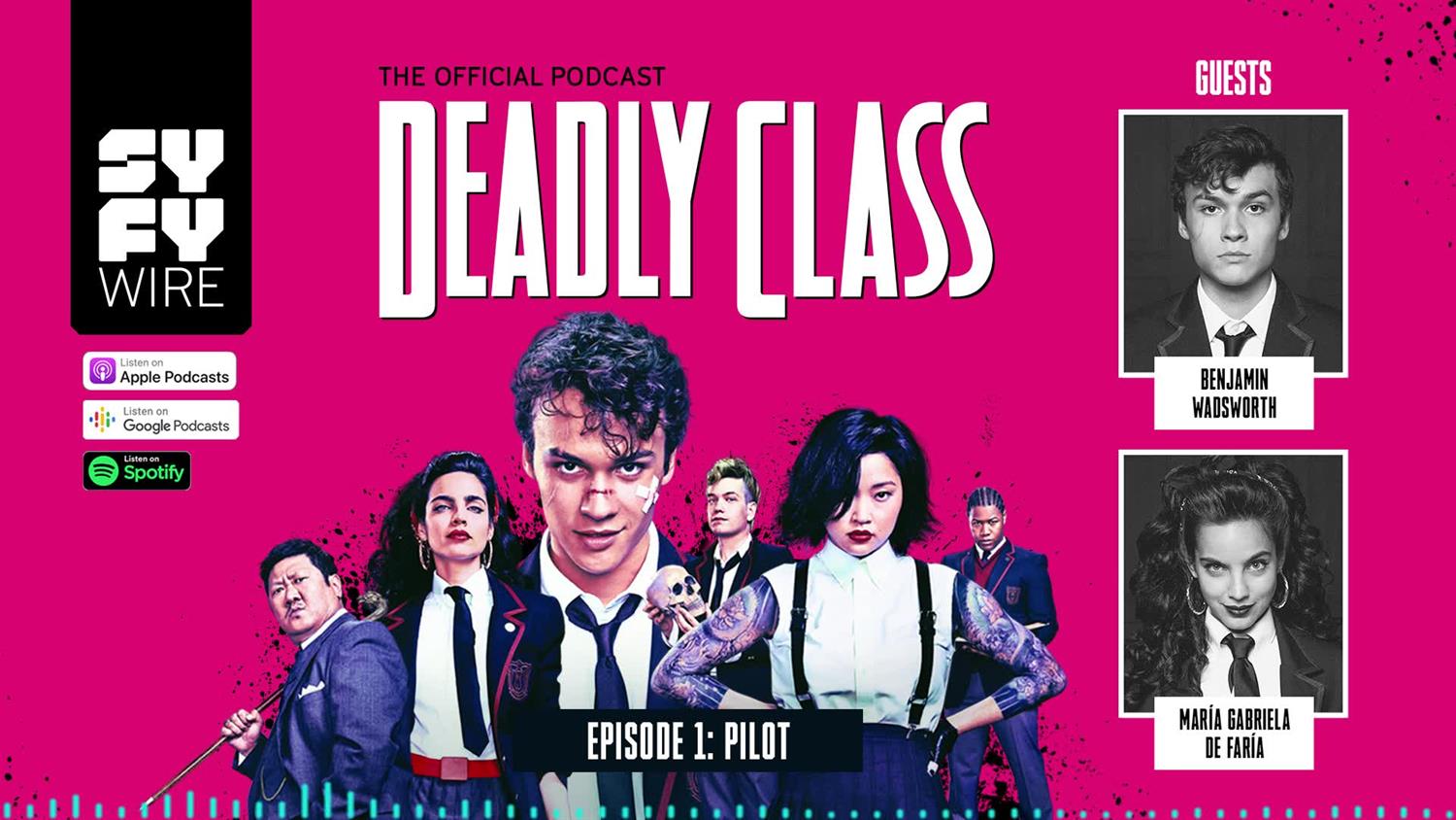 Deadly Class - Official Podcast Episode 1 Deadly Class - Official Podcast Episode 1