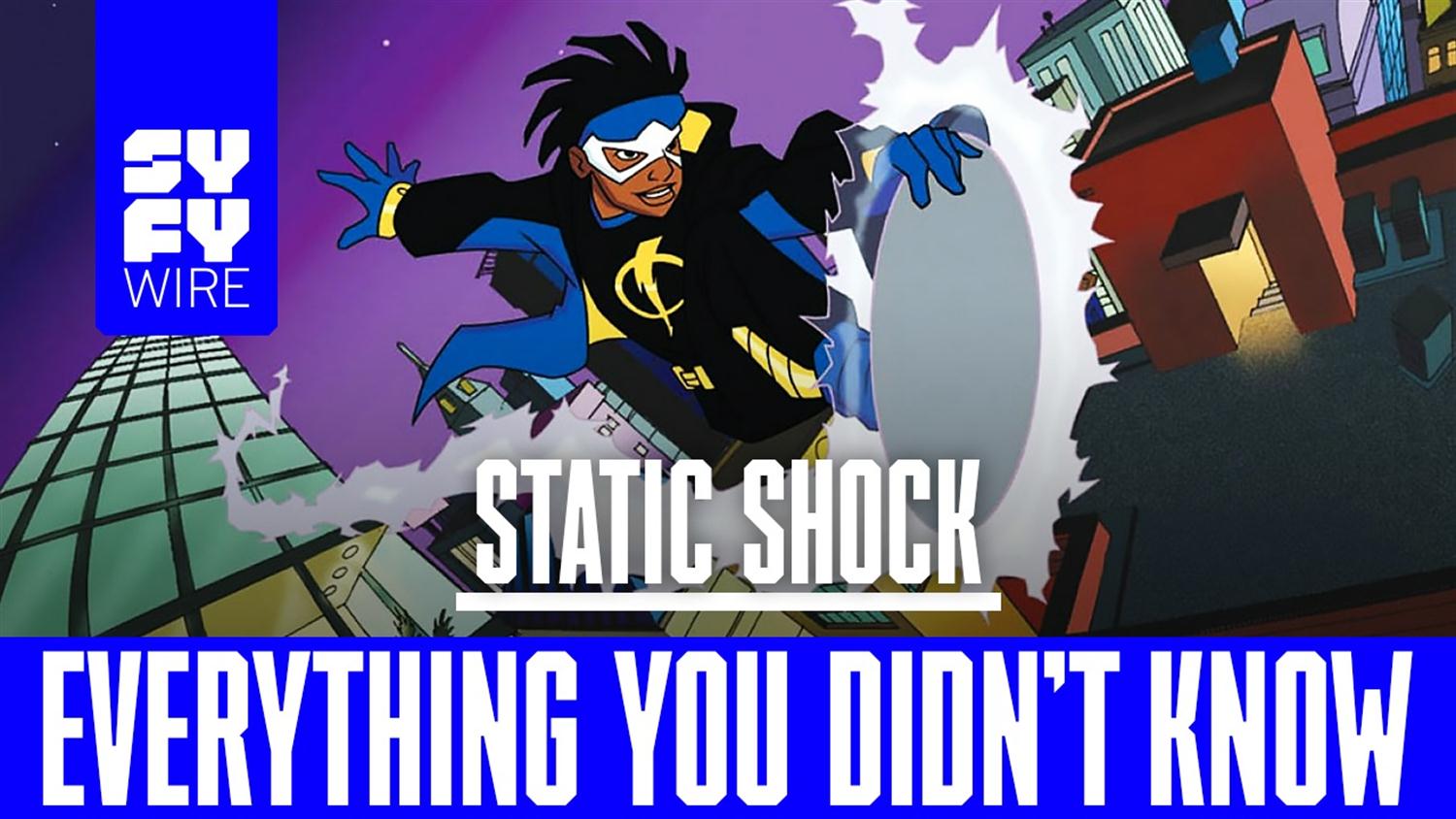 Static Shock: Everything You Didn't Know Static Shock: Everything You Didn't Know